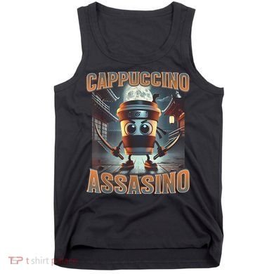 Italian Brainrot Cappuccino Assassino, Funny Cappuccino Meme Tank Top