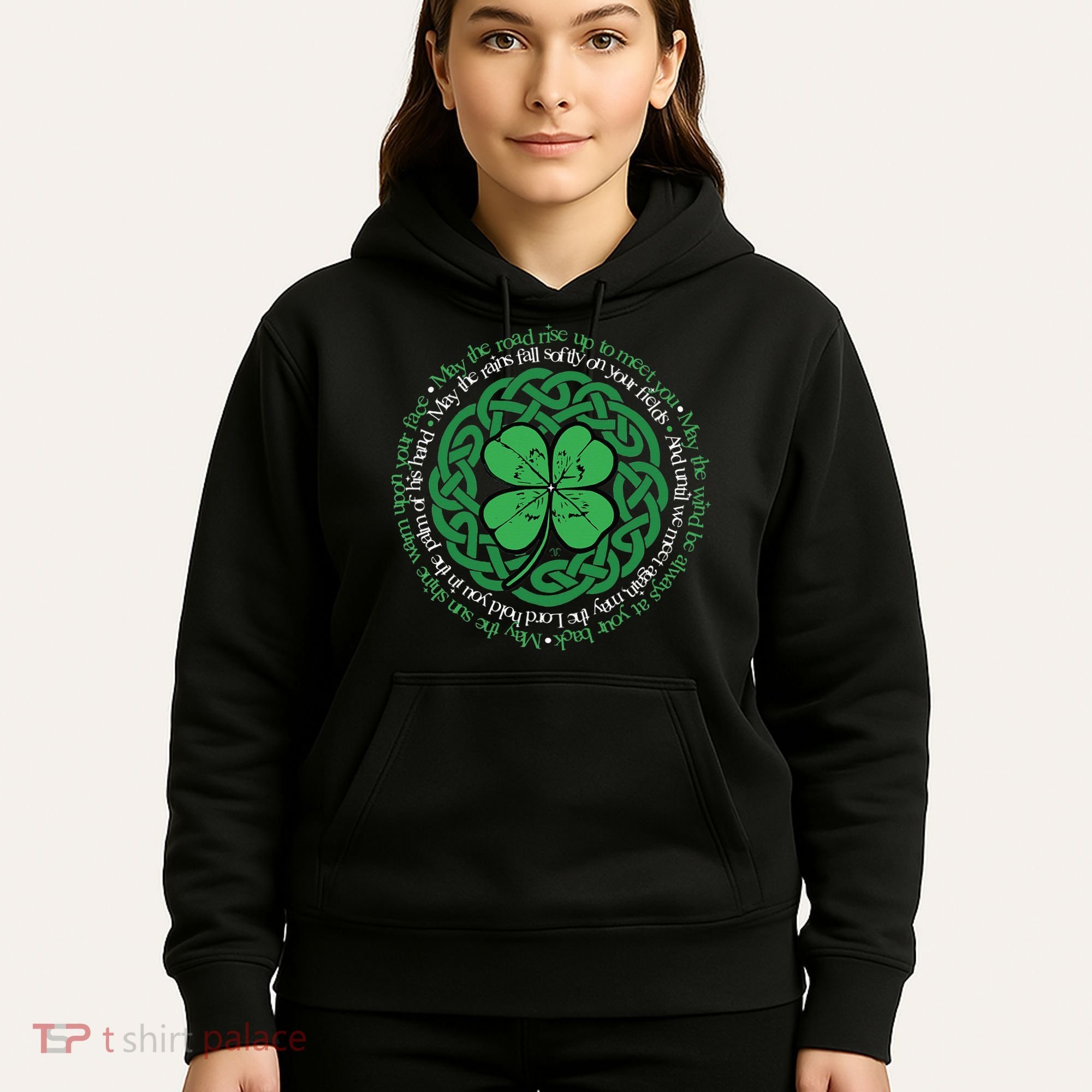 Irish Blessing, Celtic Knot & 4Leaf Clover Luck Hoodie