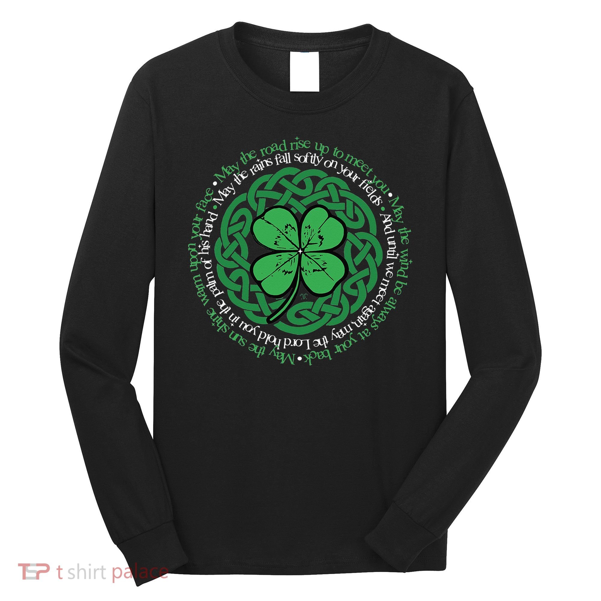 Irish Blessing, Celtic Knot & 4Leaf Clover Luck Long Sleeve Shirt