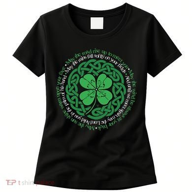 Irish Blessing, Celtic Knot & 4Leaf Clover Luck Women's T-Shirt