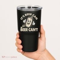 It's Beer Can Not Beer Can't Funny Retro Tumbler thumb 2