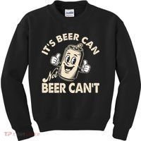 It's Beer Can Not Beer Can't Funny Retro Kids Sweatshirt thumb 0