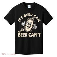 It's Beer Can Not Beer Can't Funny Retro Kids T-Shirt thumb 0