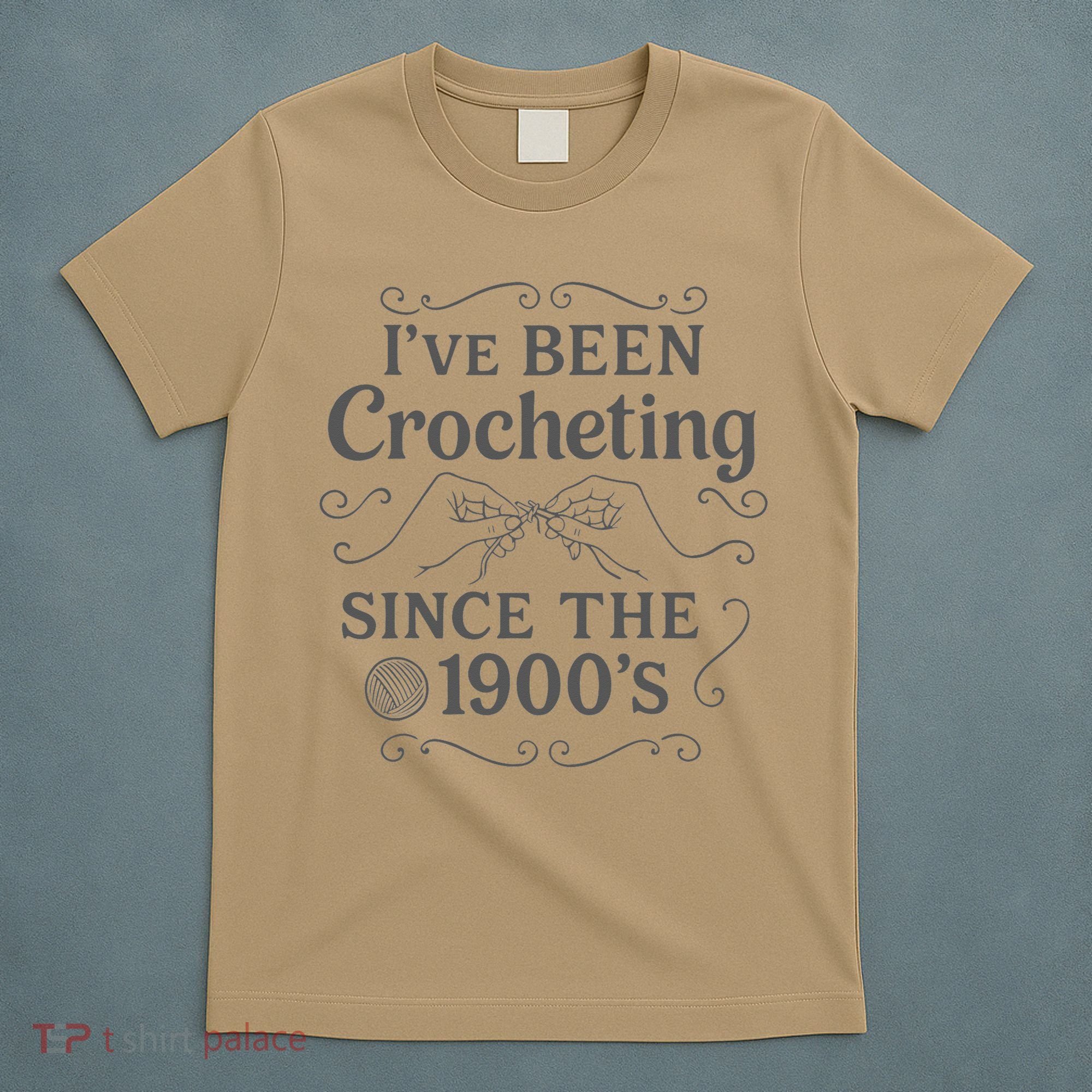 Ive Been Crocheting Since The 1900s Vintage Crochet Humor T-Shirt