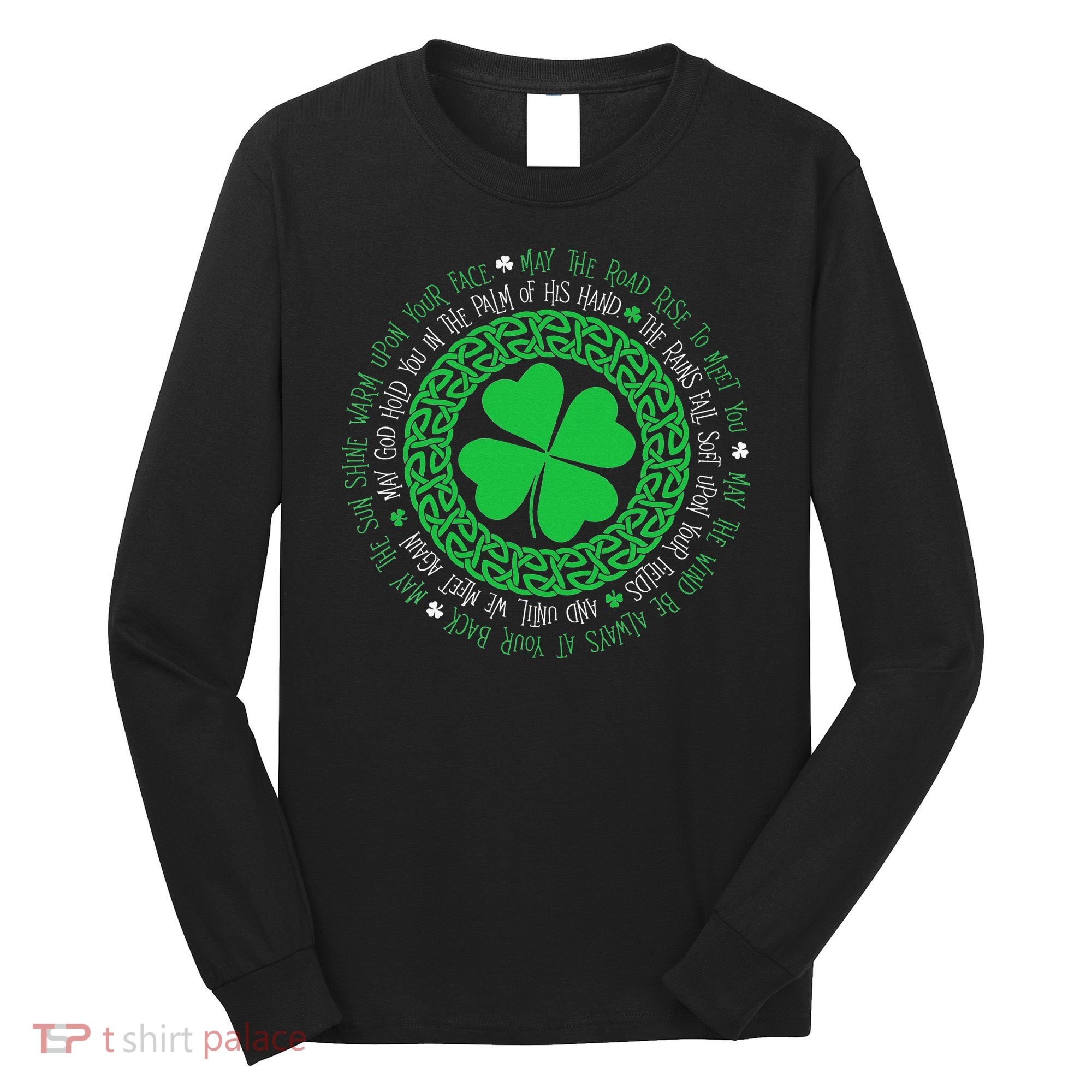 Irish Blessing Celtic Knot 4 Leaf Clover St Patrick's Day Long Sleeve Shirt