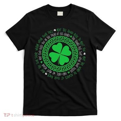 Irish Blessing Celtic Knot 4 Leaf Clover St Patrick's Day T-Shirt