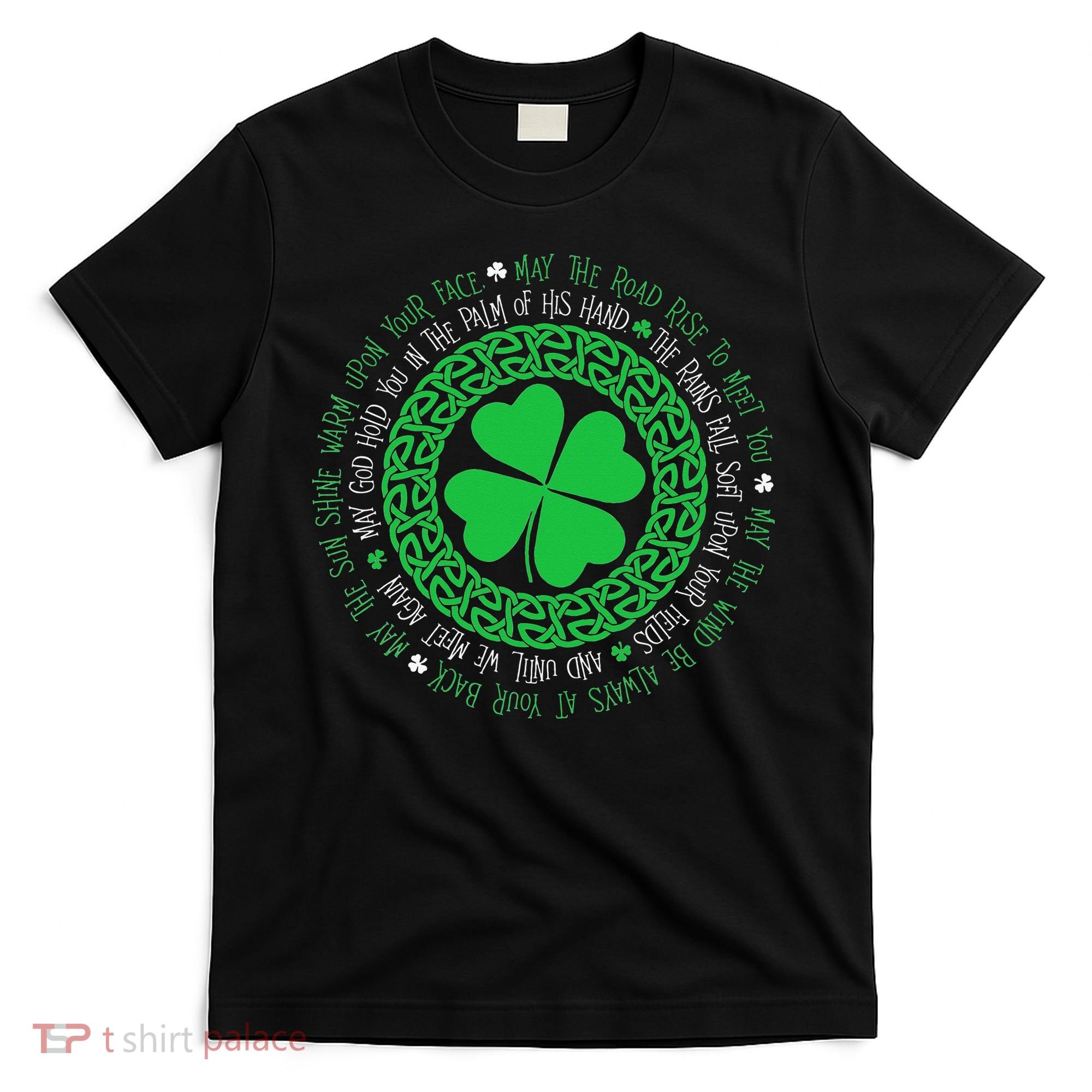 Irish Blessing Celtic Knot 4 Leaf Clover St Patrick's Day T-Shirt
