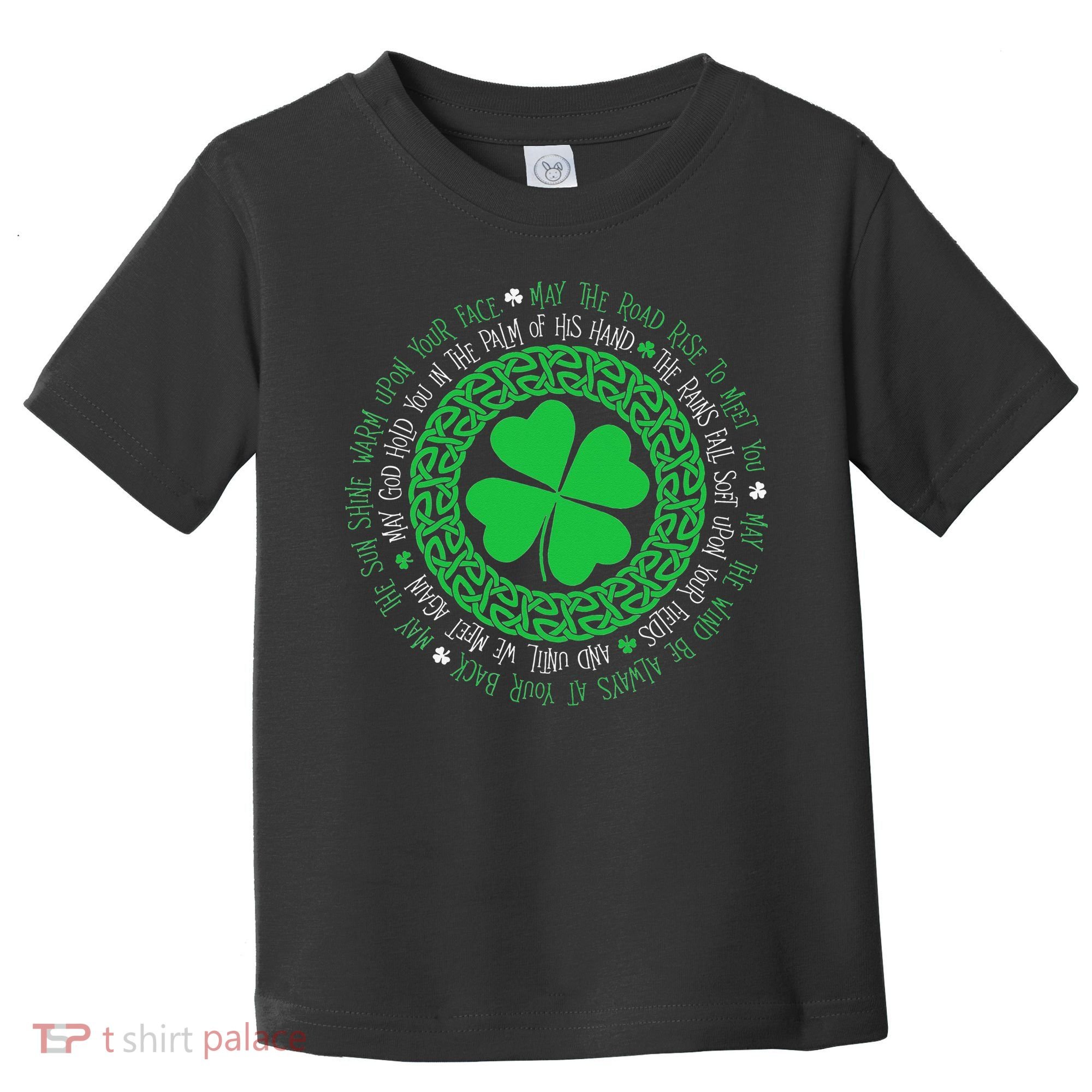 Irish Blessing Celtic Knot 4 Leaf Clover St Patrick's Day Toddler T-Shirt