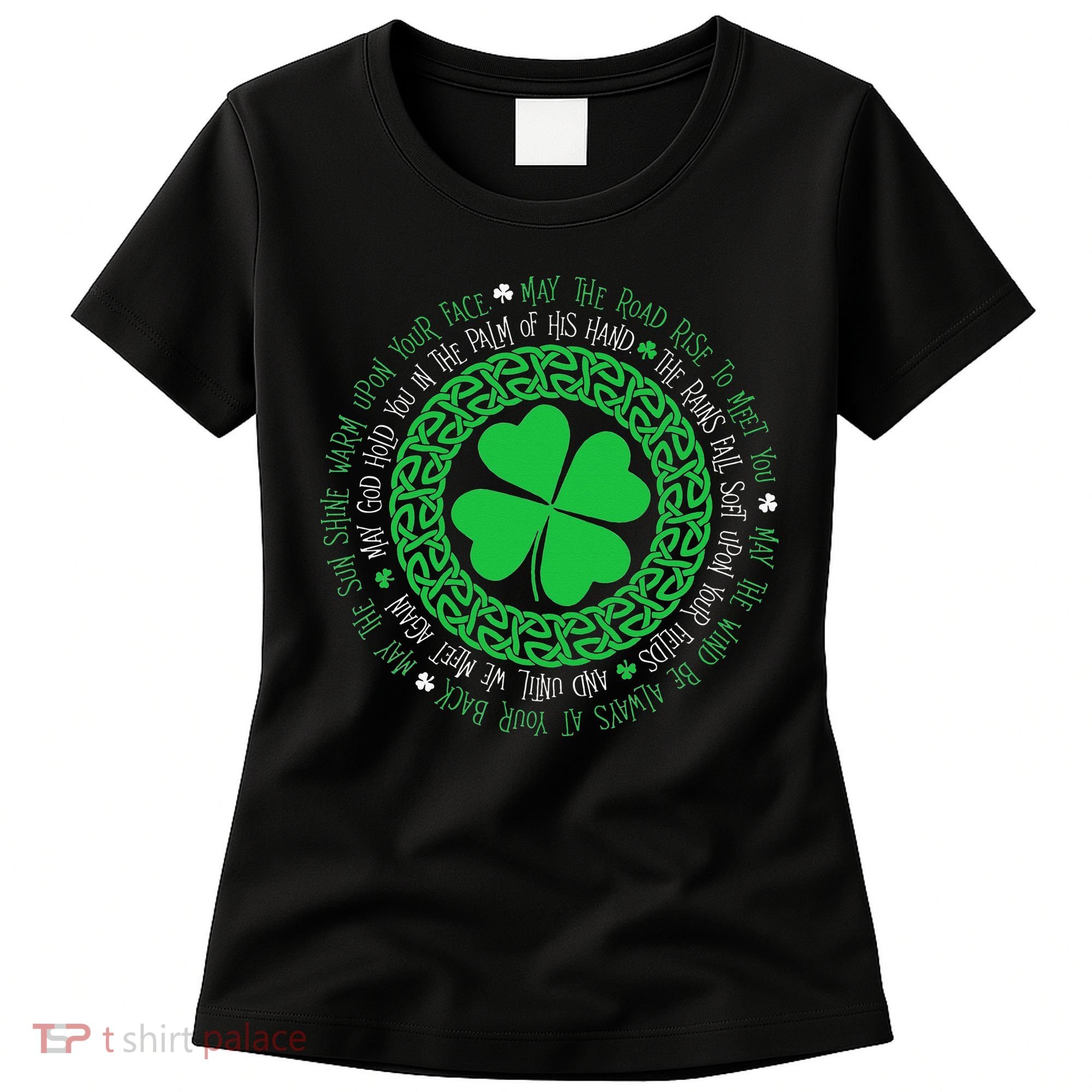 Irish Blessing Celtic Knot 4 Leaf Clover St Patrick's Day Women's T-Shirt