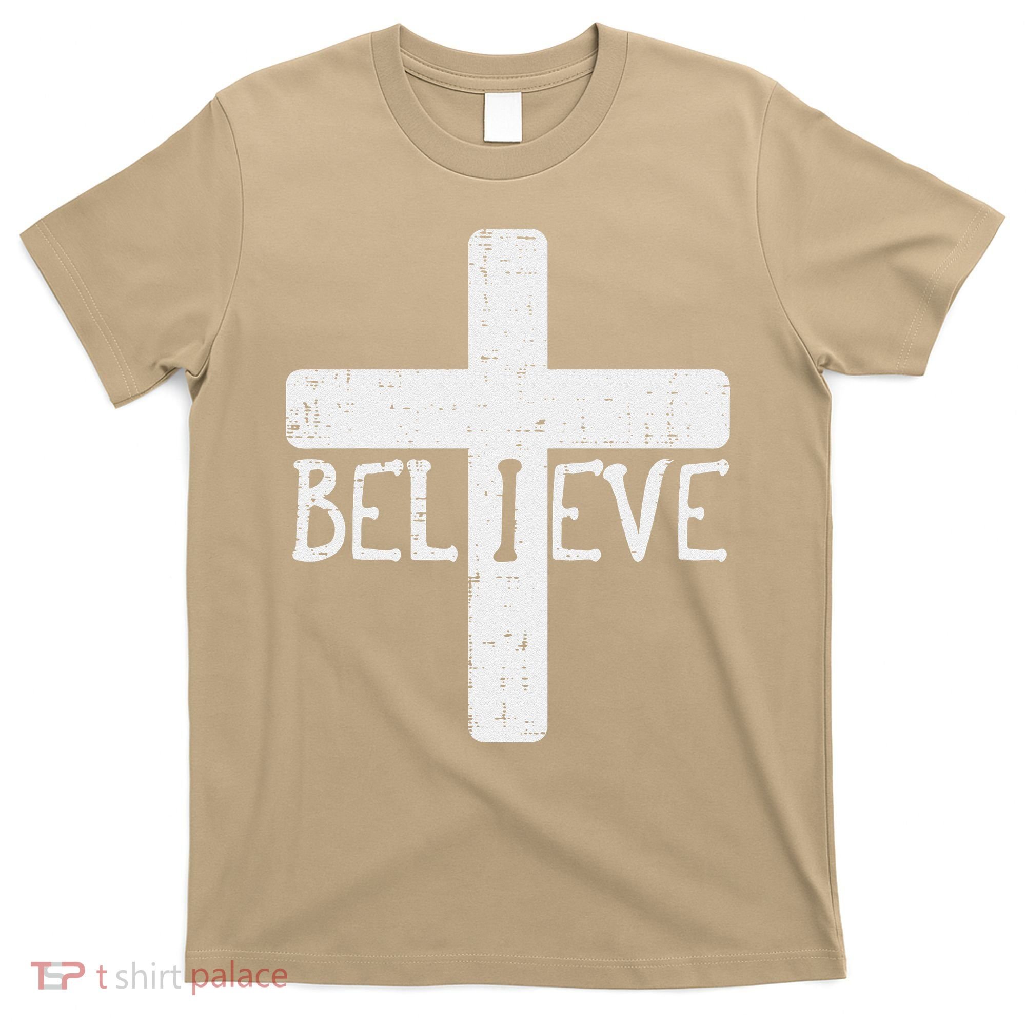 I Believe Cross God Jesus Faith Christian T-Shirt