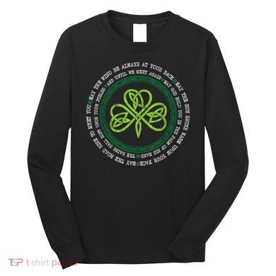 Irish Blessing Celtic Knot Patrick’s Day Shamrock Clover Long Sleeve Shirt