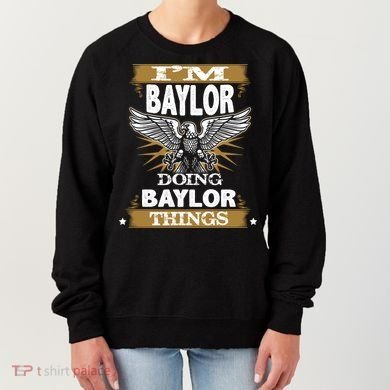 I'm Baylor Doing Baylor Things Women's Sweatshirt