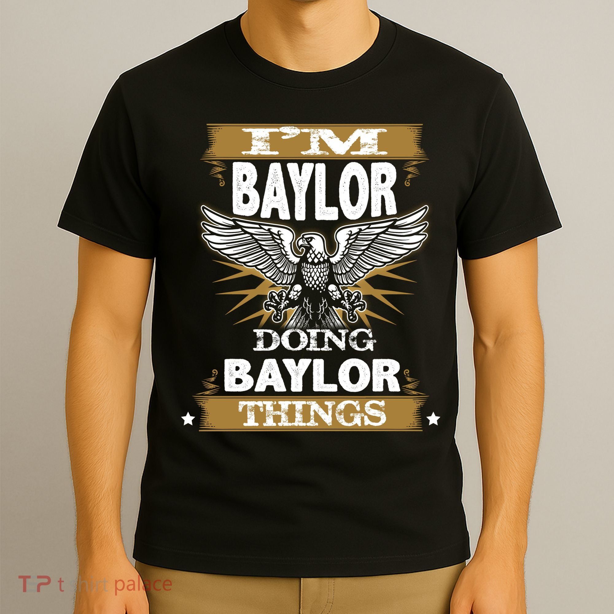 I'm Baylor Doing Baylor Things T-Shirt