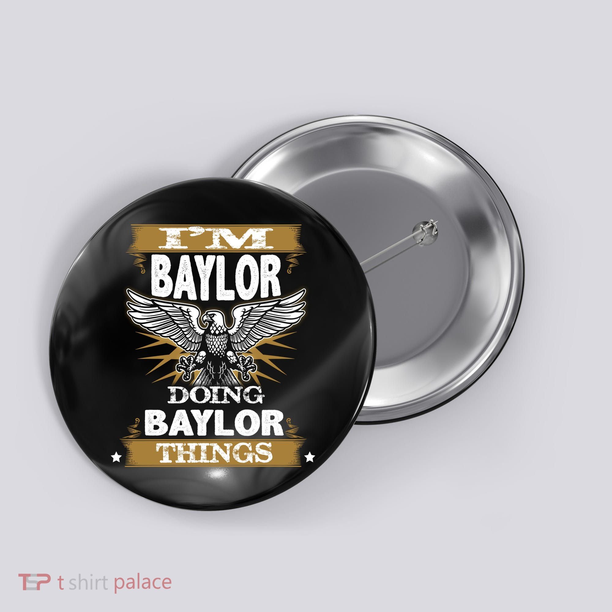 I'm Baylor Doing Baylor Things Button