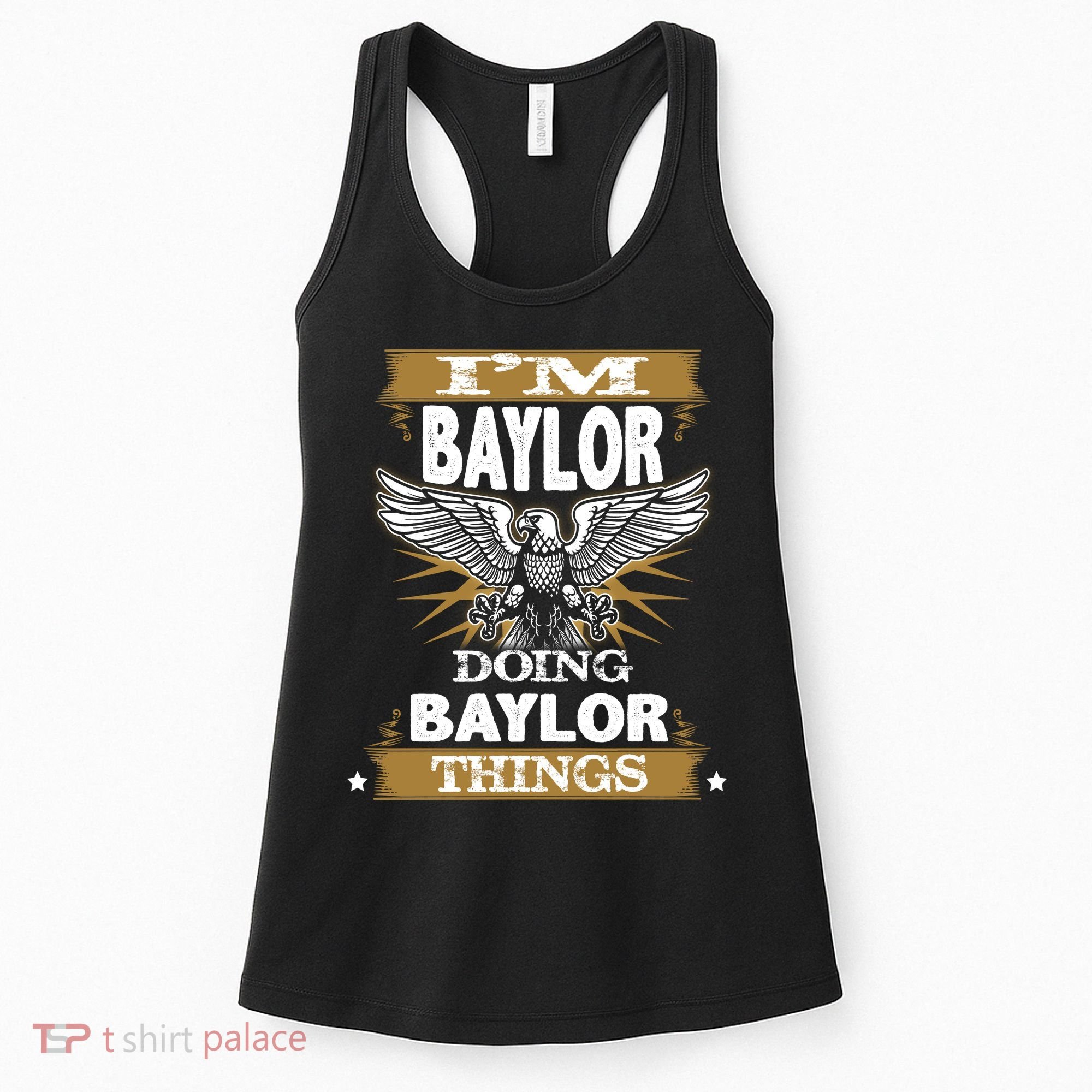 I'm Baylor Doing Baylor Things Women's Tank Top
