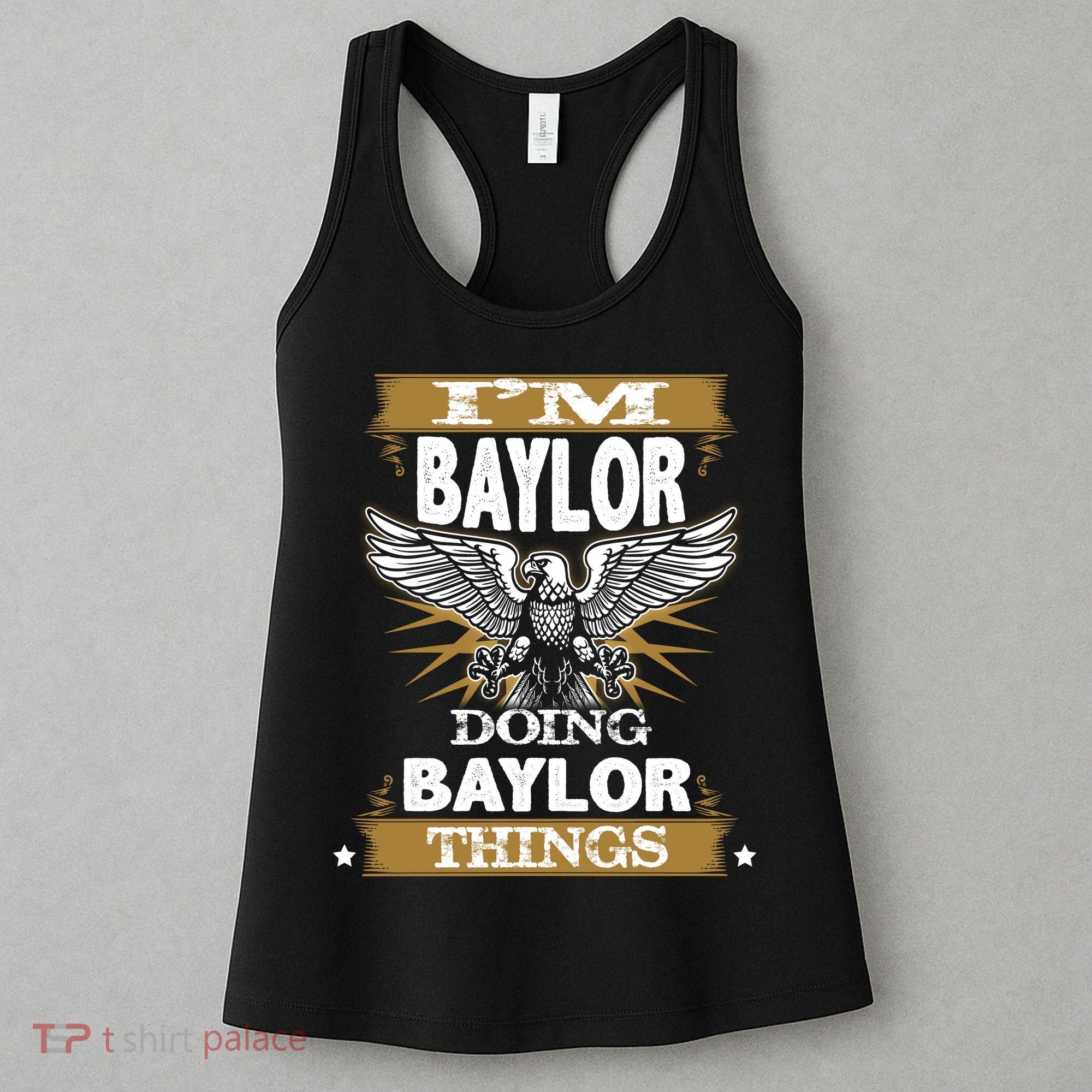 I'm Baylor Doing Baylor Things Women's Tank Top