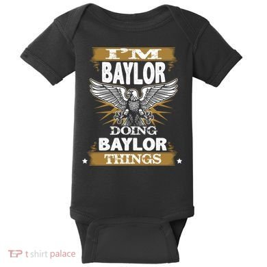 I'm Baylor Doing Baylor Things Baby Bodysuit