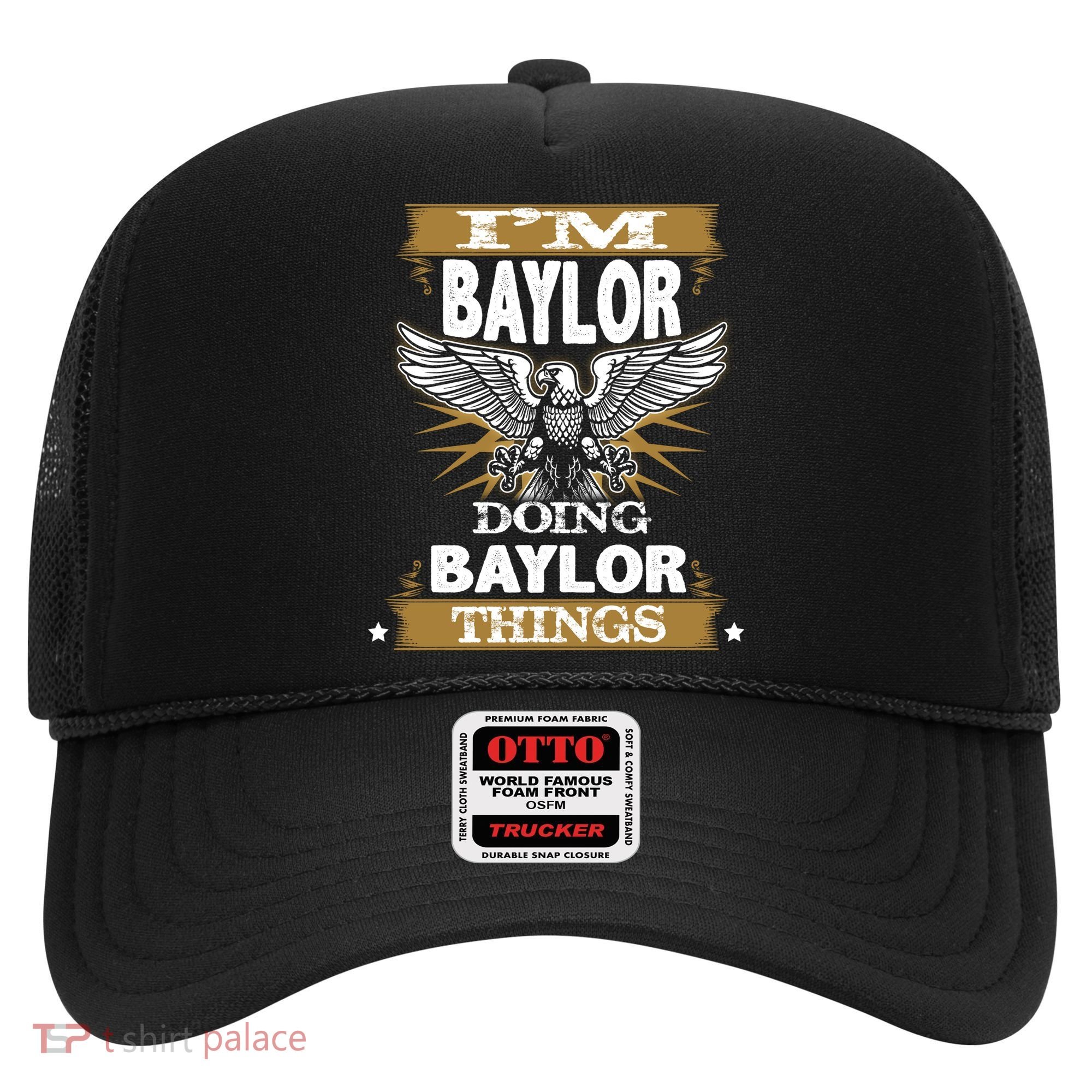 I'm Baylor Doing Baylor Things Hat