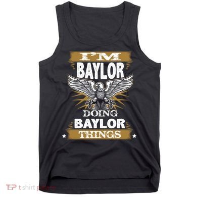I'm Baylor Doing Baylor Things Tank Top