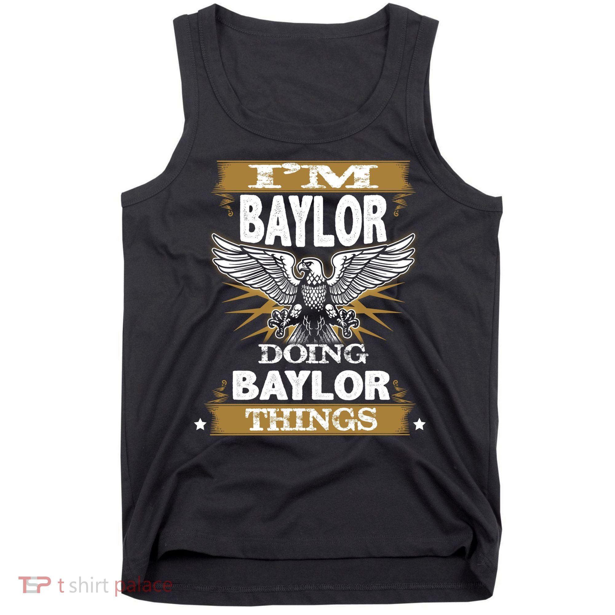 I'm Baylor Doing Baylor Things Tank Top