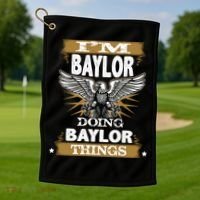 I'm Baylor Doing Baylor Things Golf Towel thumb 1