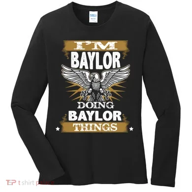 I'm Baylor Doing Baylor Things Women's Long Sleeve Shirt