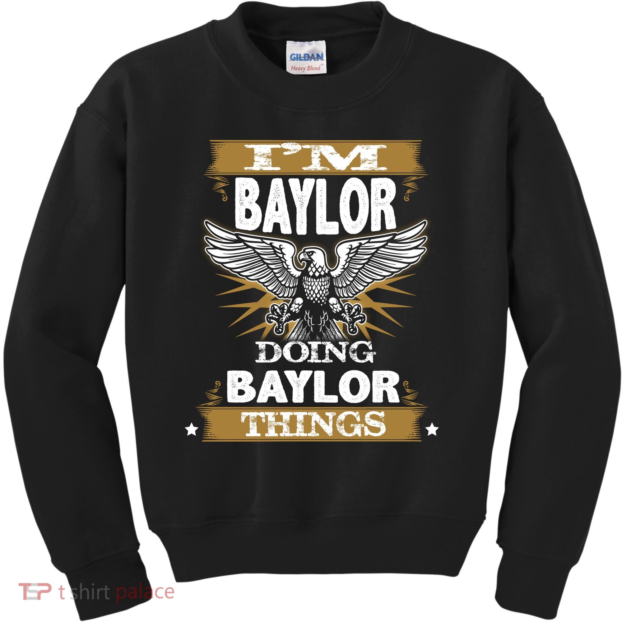 I'm Baylor Doing Baylor Things Kids Sweatshirt
