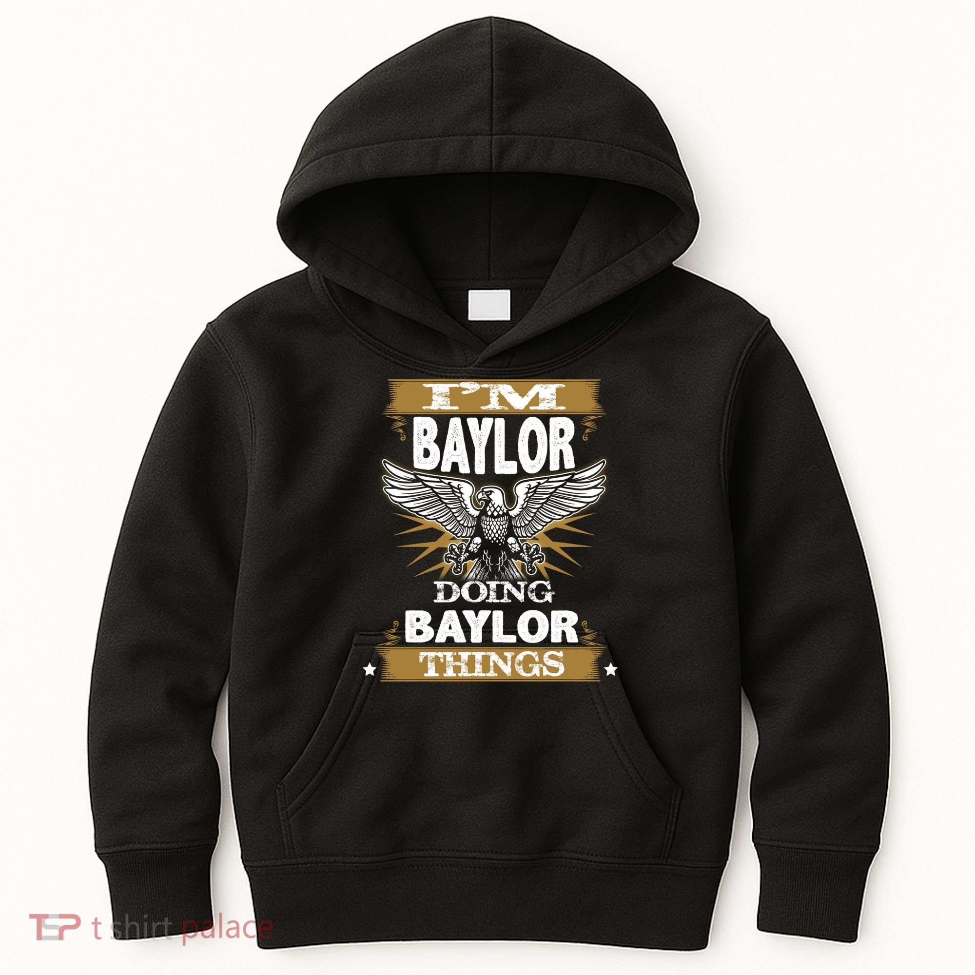 I'm Baylor Doing Baylor Things Kids Hoodie