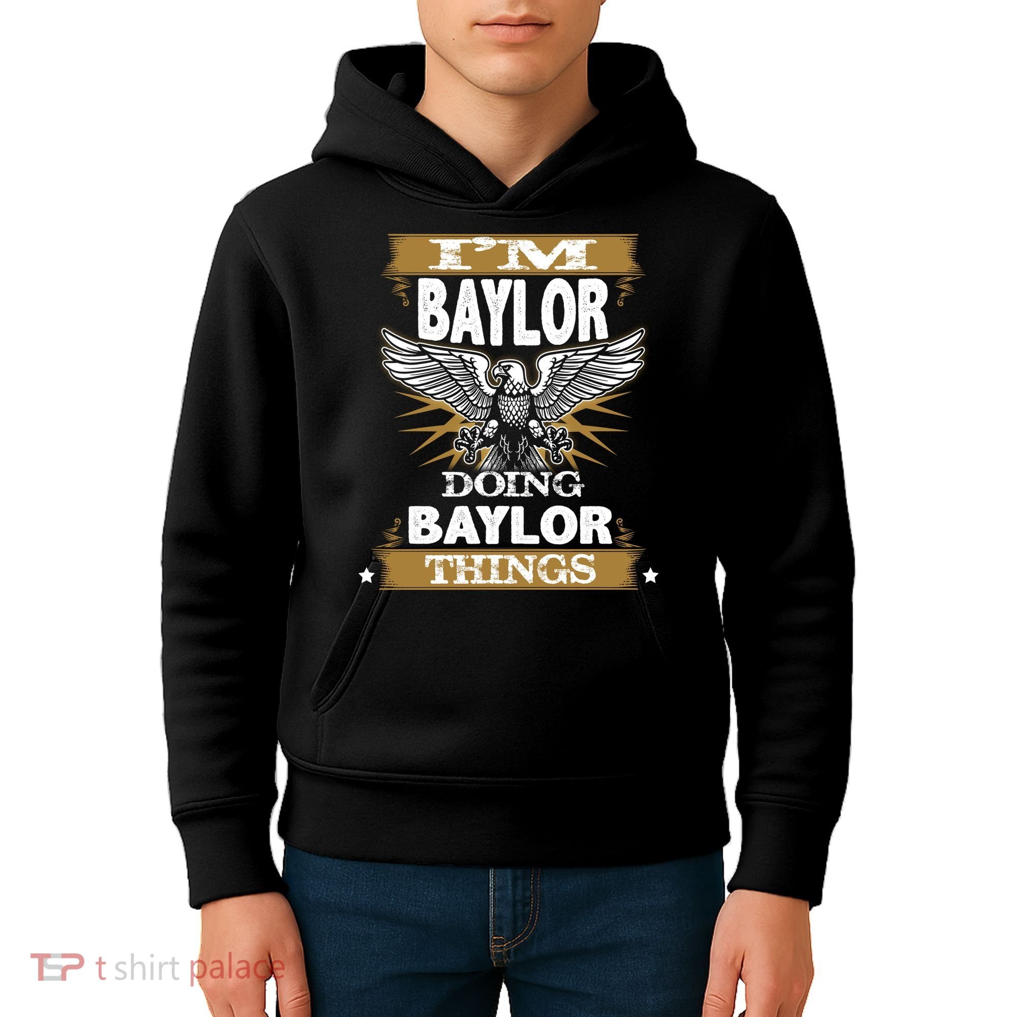 I'm Baylor Doing Baylor Things Kids Hoodie