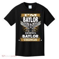 I'm Baylor Doing Baylor Things Kids T-Shirt thumb 0