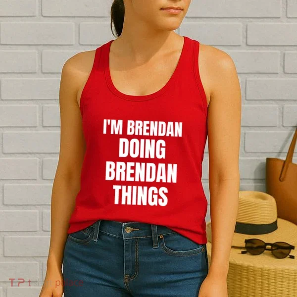 IM Brendan Doing Brendan Things Women's Tank Top