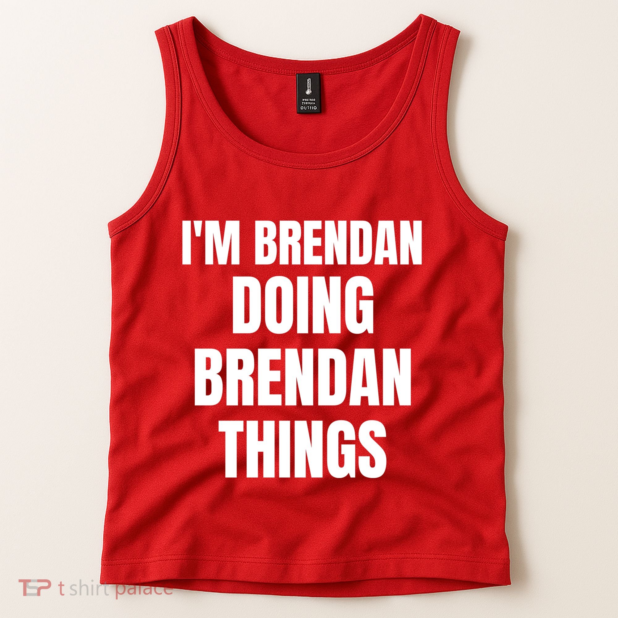 IM Brendan Doing Brendan Things Tank Top
