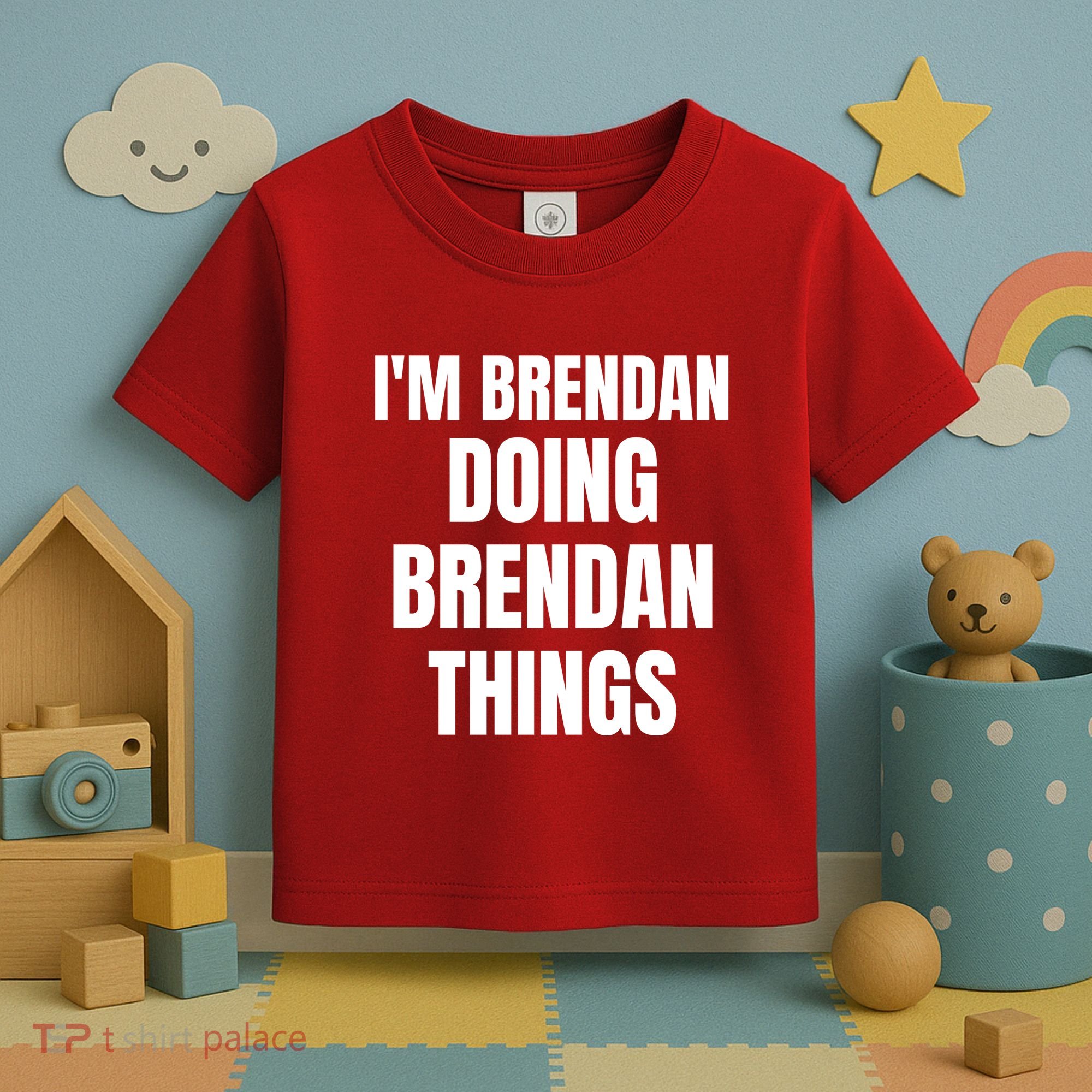 IM Brendan Doing Brendan Things Toddler T-Shirt