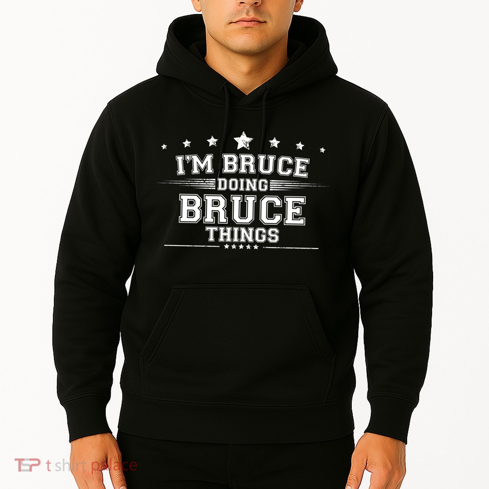 Im Bruce Doing Bruce Things Hoodie