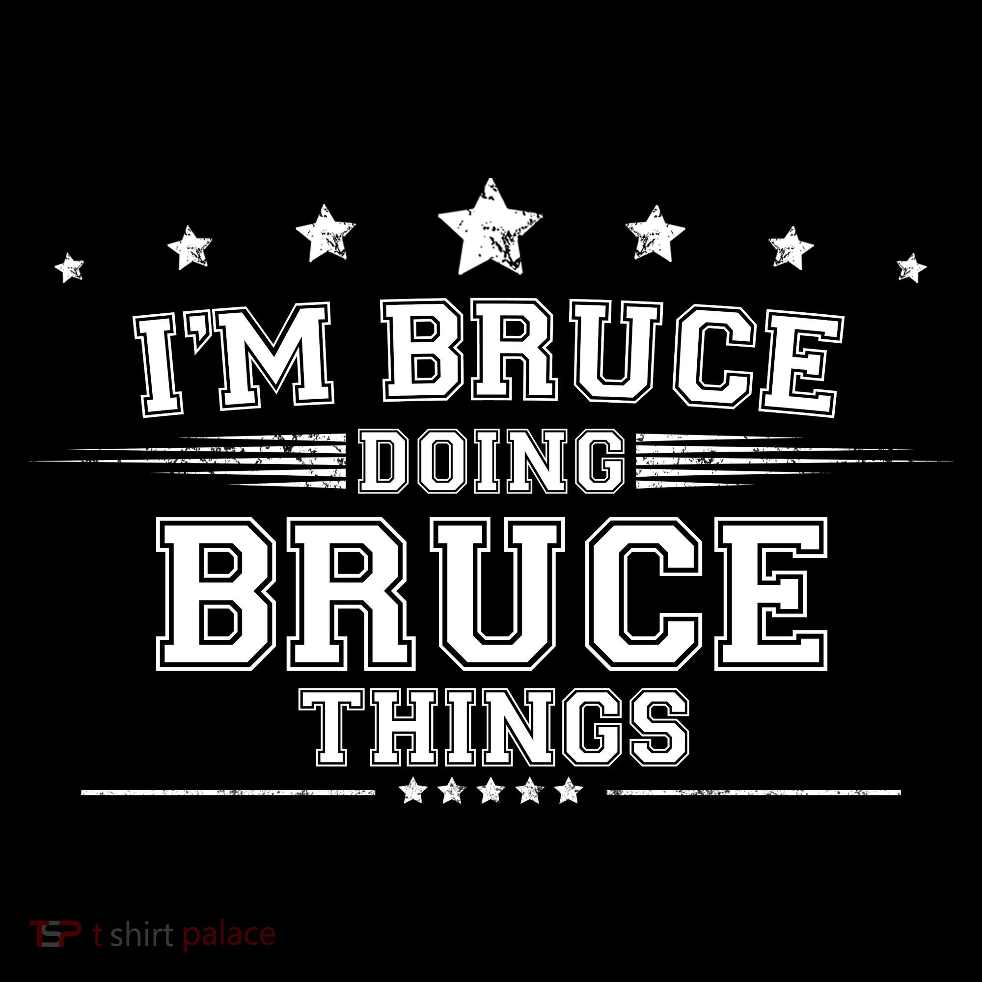 Im Bruce Doing Bruce Things Sweatshirt
