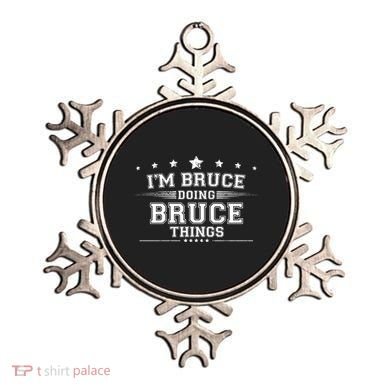 Im Bruce Doing Bruce Things Ornament