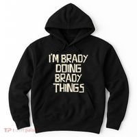 IM Brady Doing Brady Things Hoodie thumb 0