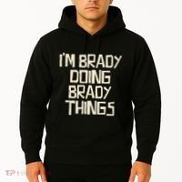 IM Brady Doing Brady Things Hoodie thumb 2