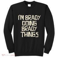 IM Brady Doing Brady Things Sweatshirt thumb 0