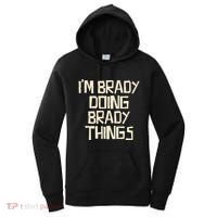 IM Brady Doing Brady Things Women's Hoodie thumb 0