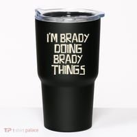 IM Brady Doing Brady Things Tumbler thumb 0