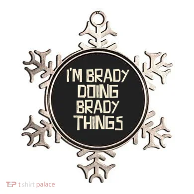 IM Brady Doing Brady Things Ornament