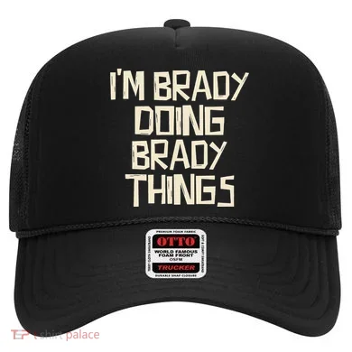 IM Brady Doing Brady Things Hat