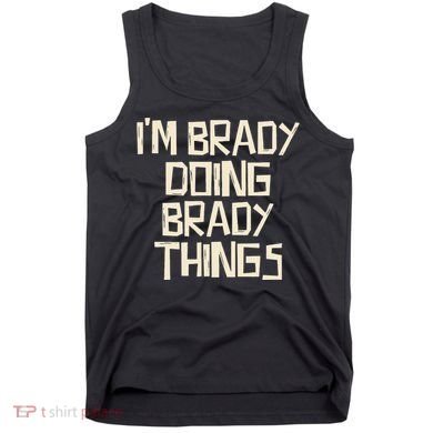 IM Brady Doing Brady Things Tank Top