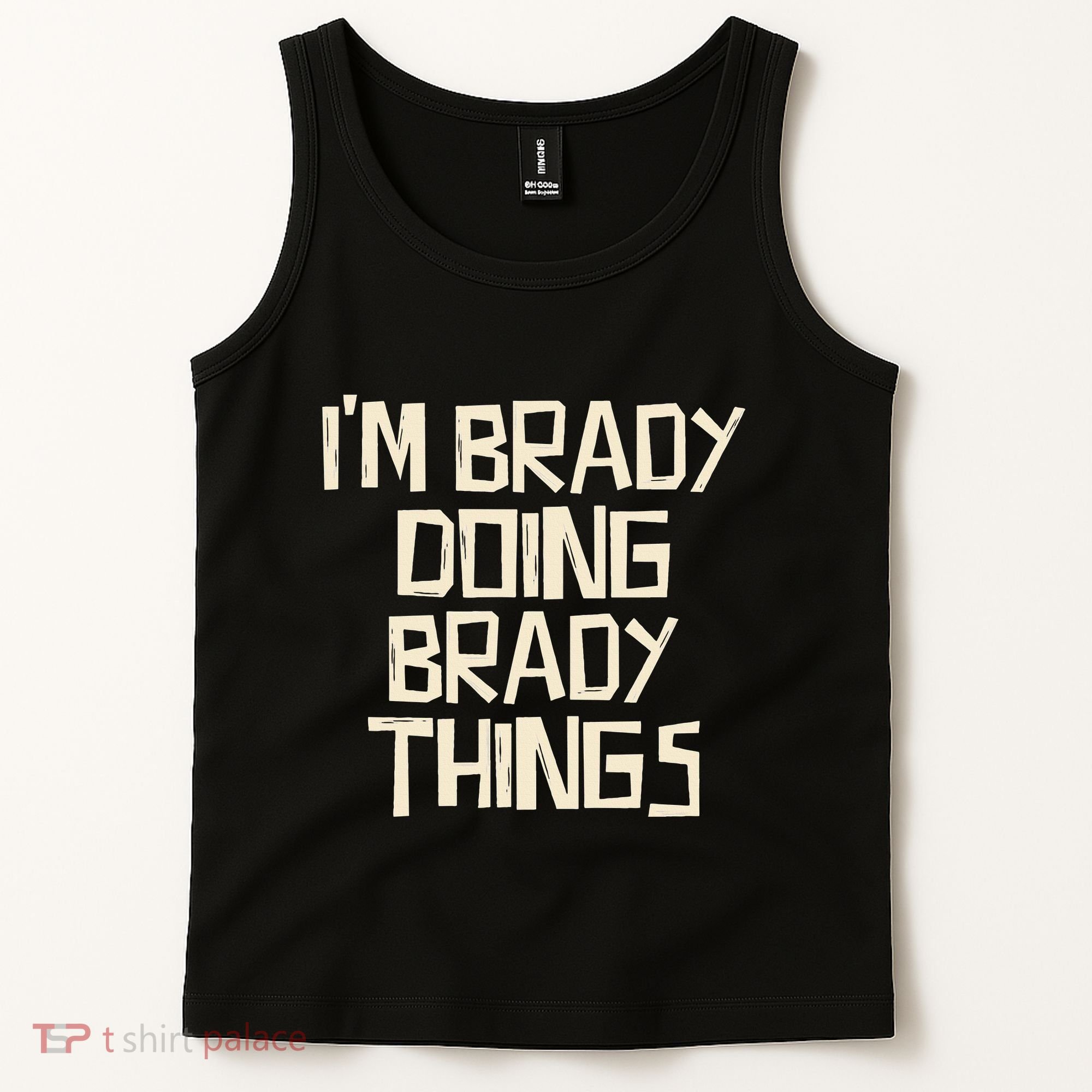 IM Brady Doing Brady Things Tank Top