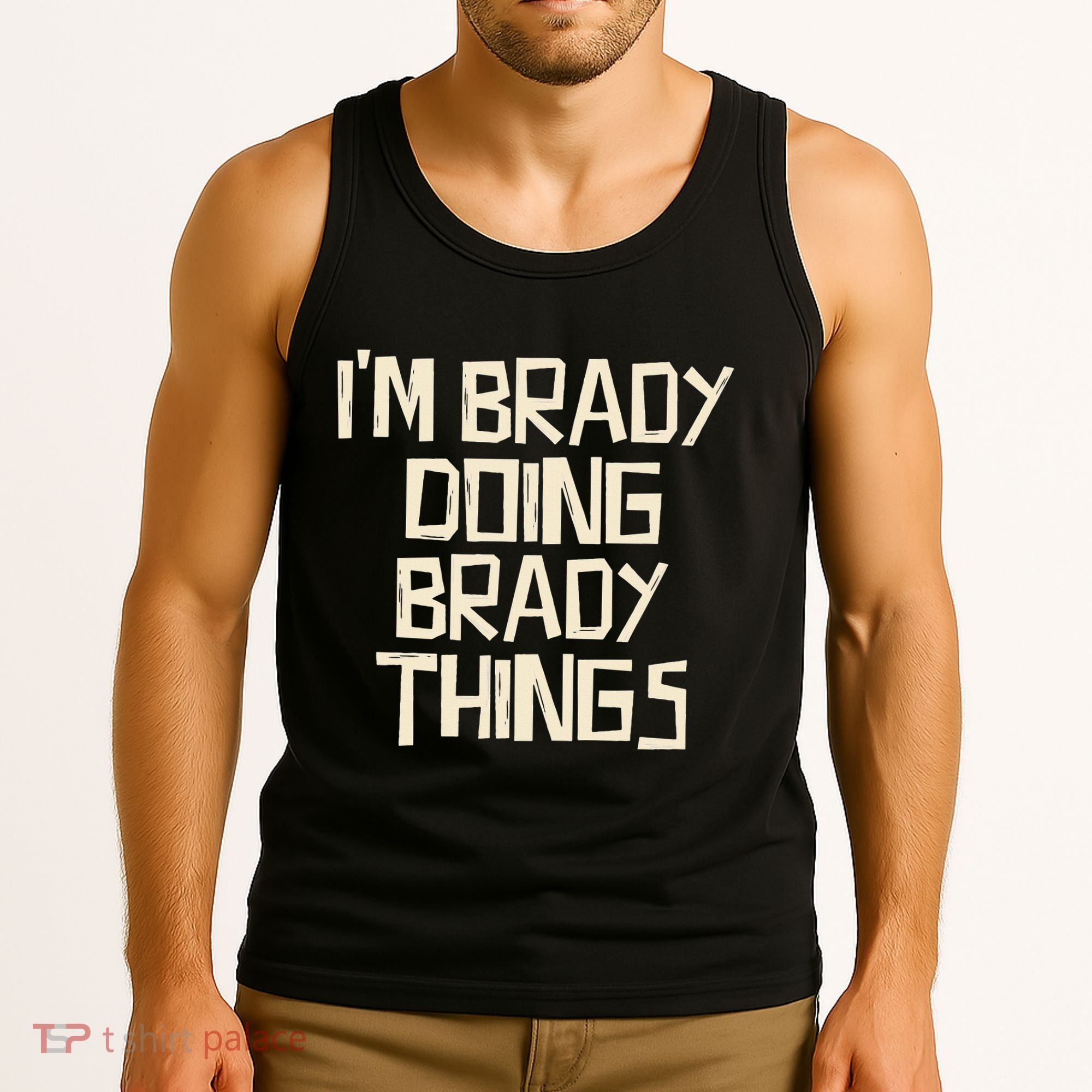 IM Brady Doing Brady Things Tank Top