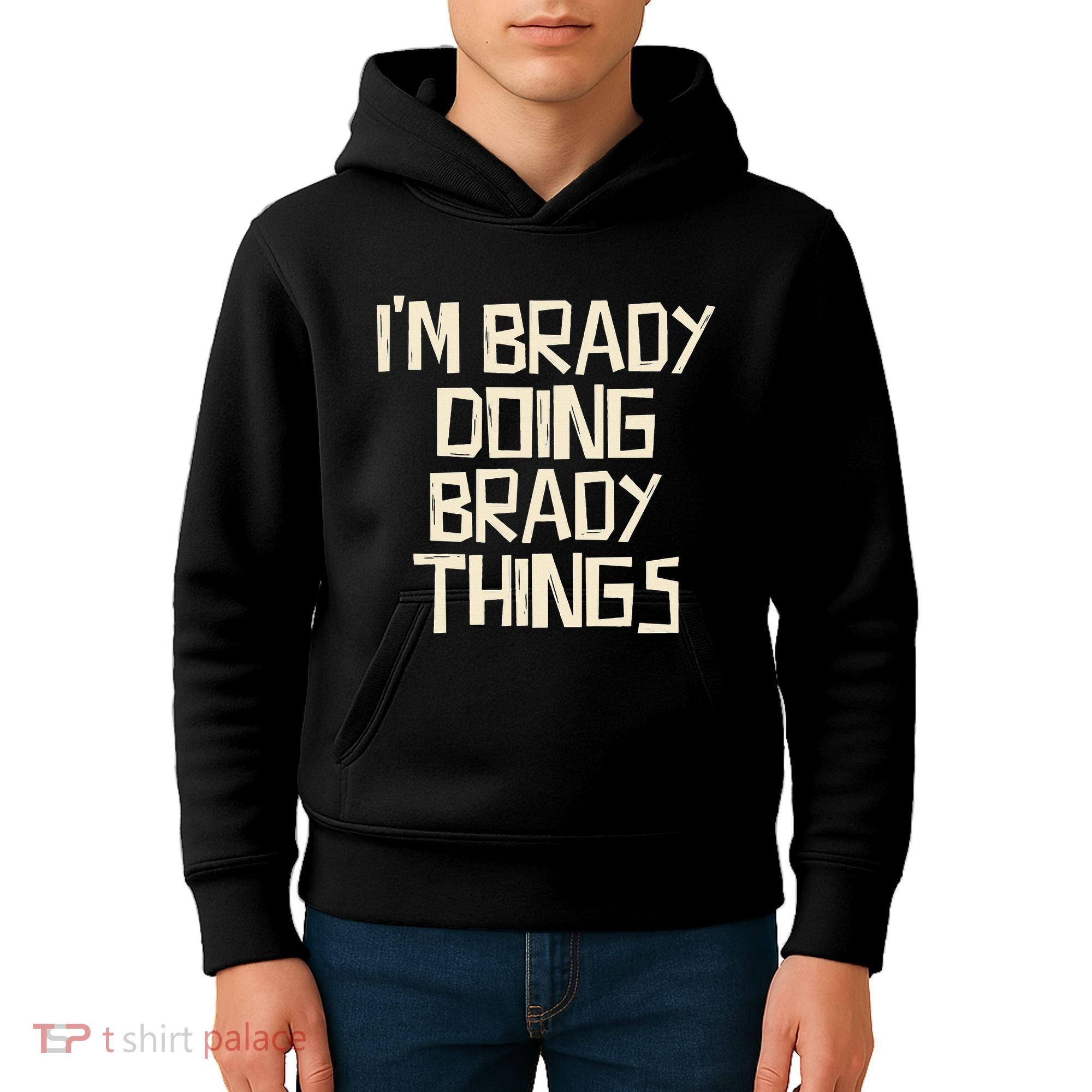 IM Brady Doing Brady Things Kids Hoodie