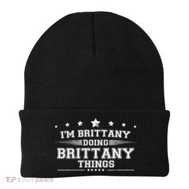 Im Brittany Doing Brittany Things Beanie