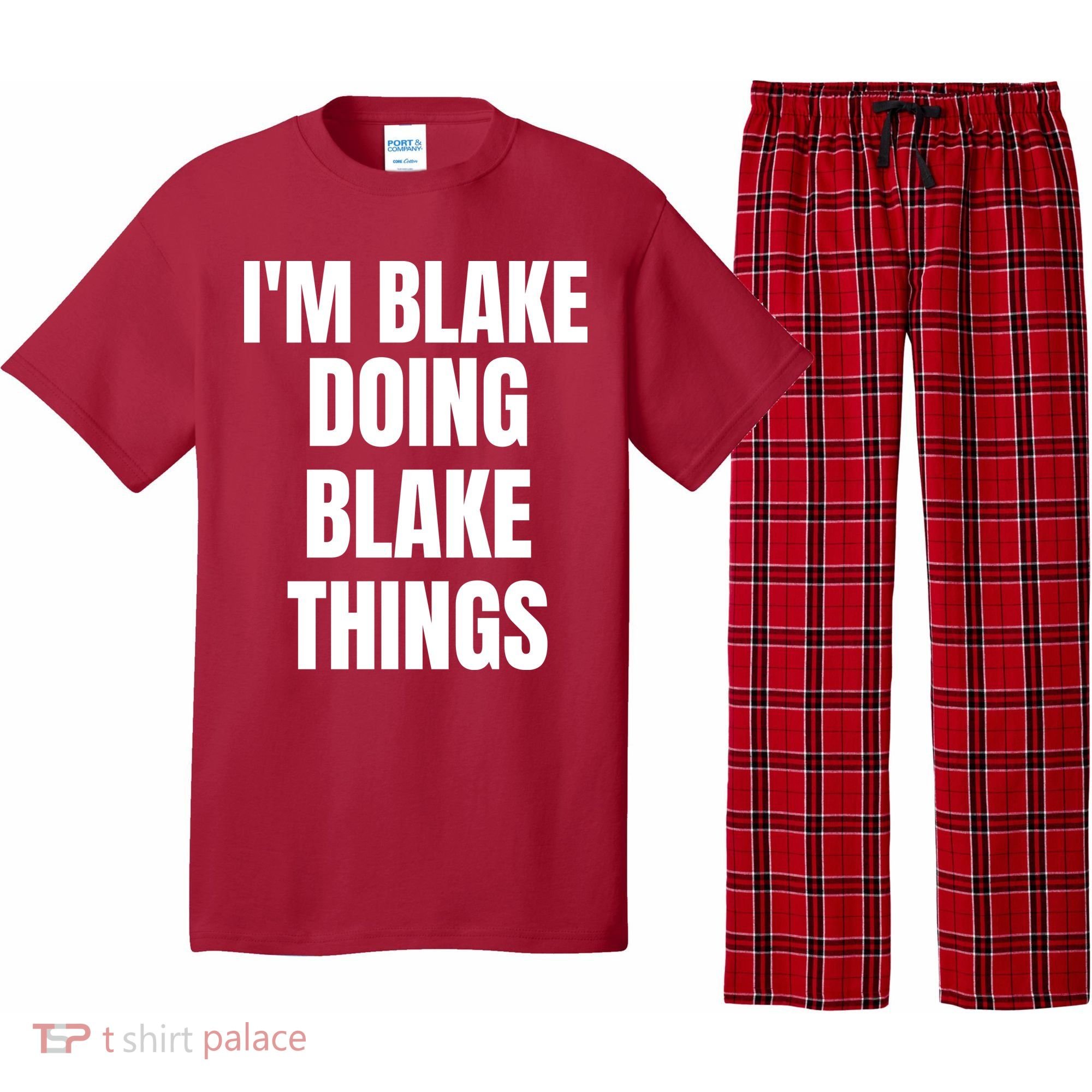 Im Blake Doing Blake Things Funny Birthday Name Gift Pajama Set