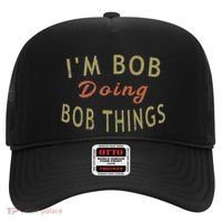 Im Bob Doing Bob Things Funny Saying Gift Holiday Hat thumb 0